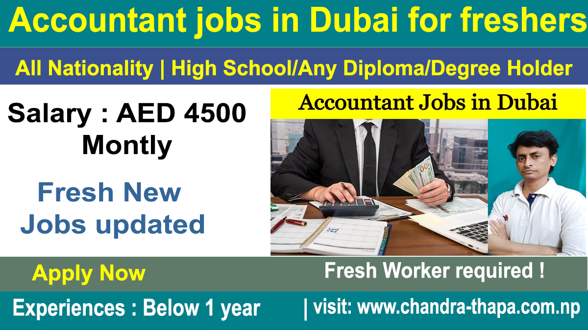 Accountant jobs in Dubai for freshers salary with free visa ticket 2022