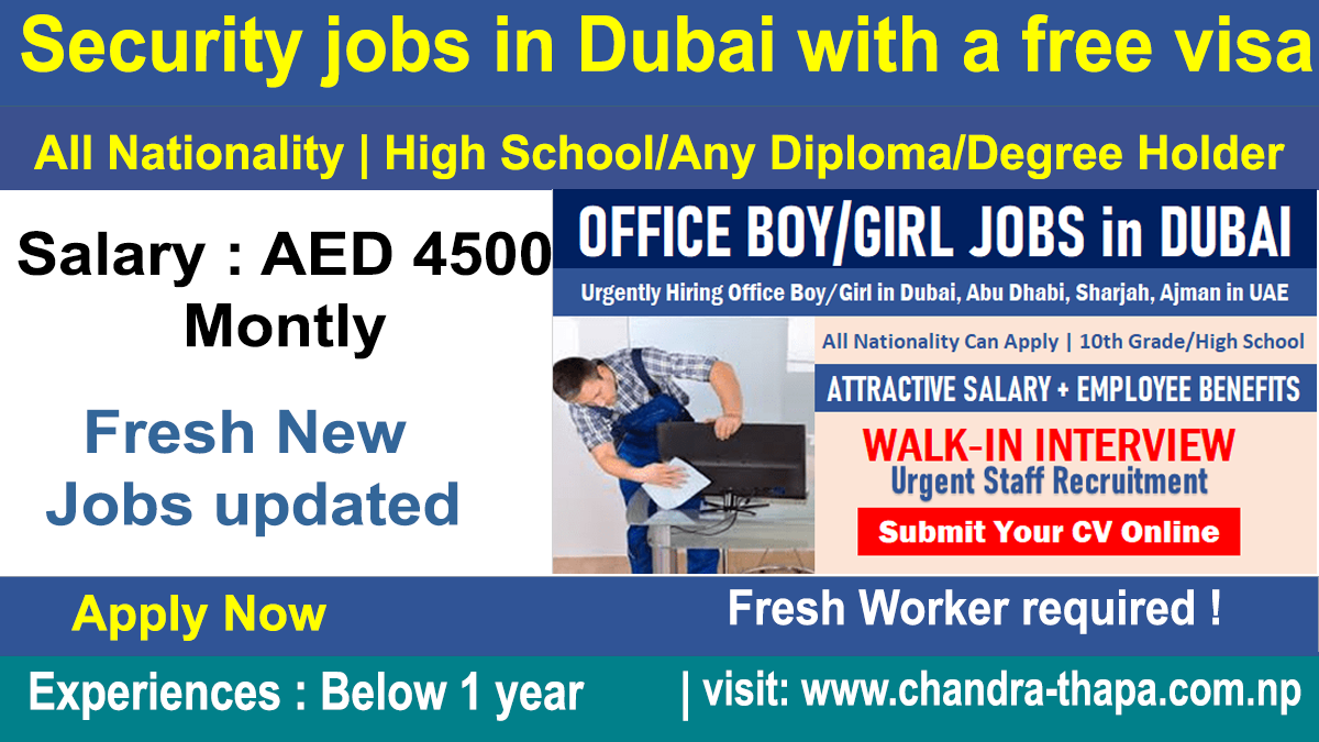 Jobs in Dubai for freshers for foreigners 2022 with free visa free ticket