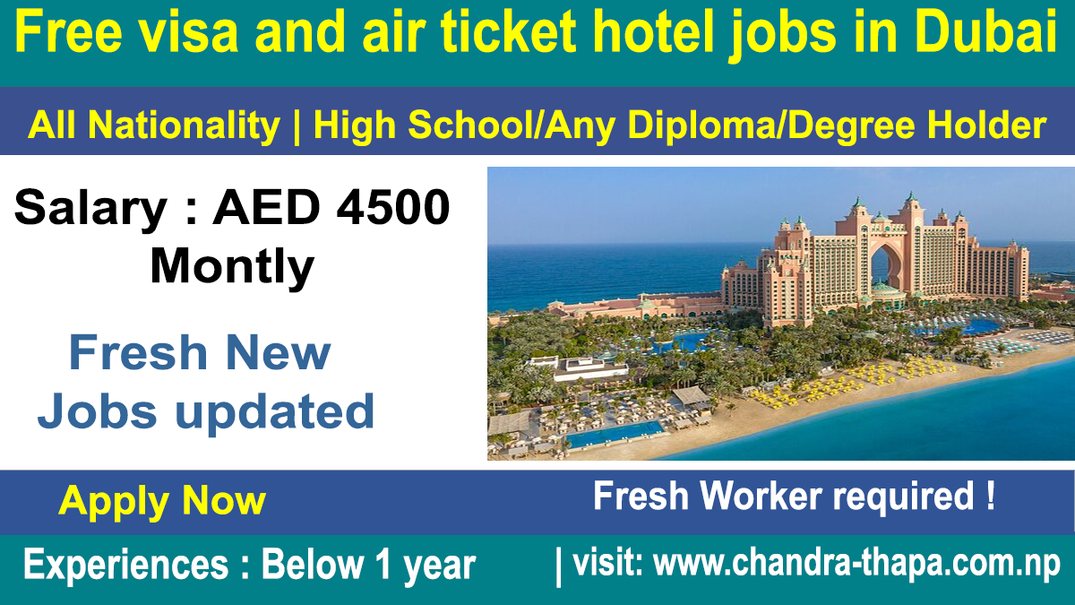Free visa and air ticket hotel jobs in Dubai 2022 Online Apply