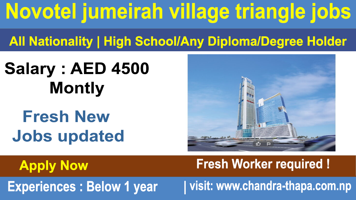 Novotel jumeirah village triangle jobs vacancy 2022