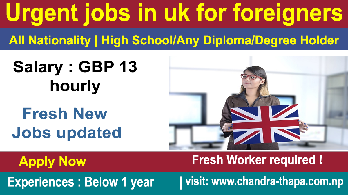 Urgent jobs in uk for foreigners with Sponsorship visa 2022