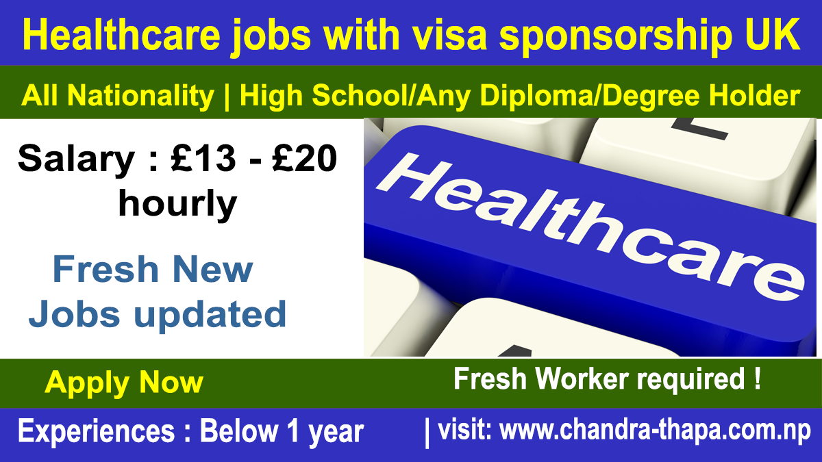 Healthcare jobs with visa sponsorship UK 2022