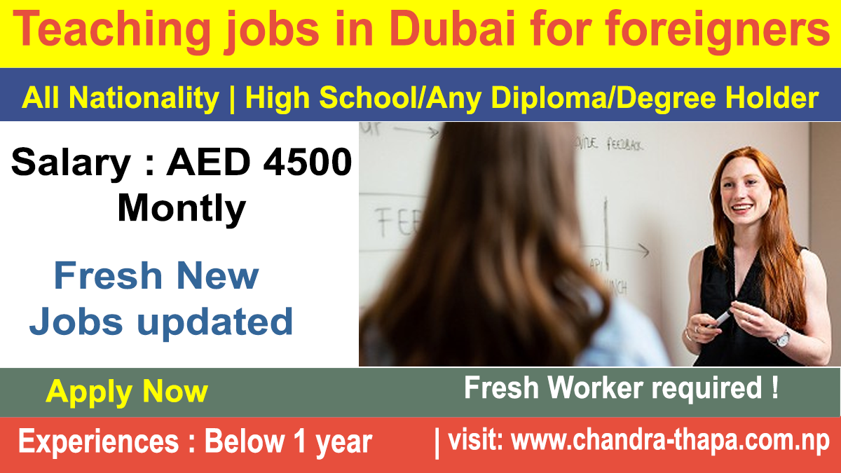 Teaching jobs in Dubai for foreigners with Good salary and free visa free ticket 2022