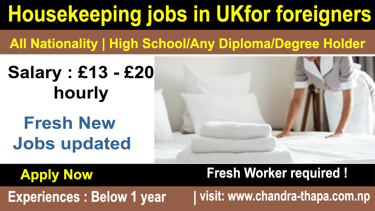 housekeeping jobs in UKfor foreigners with Sponsorship 2022