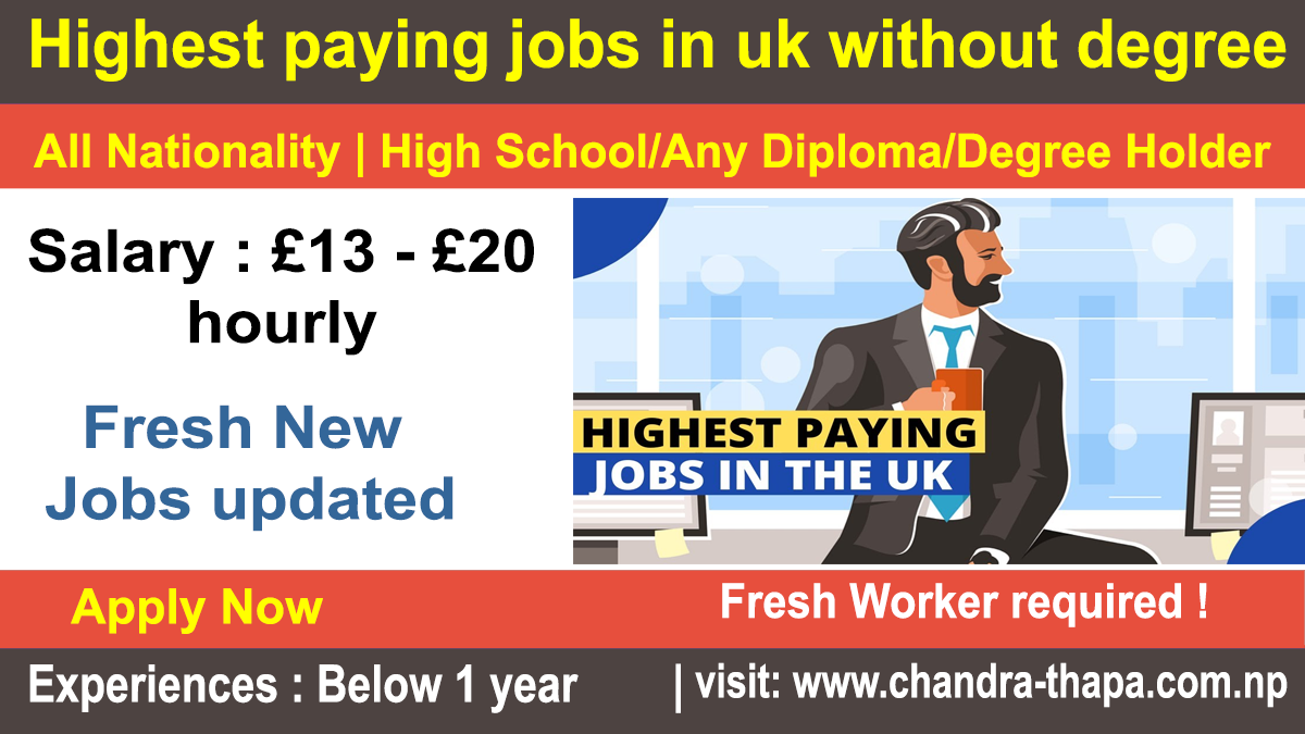Highest paying jobs in uk without degree for foreigners 2022