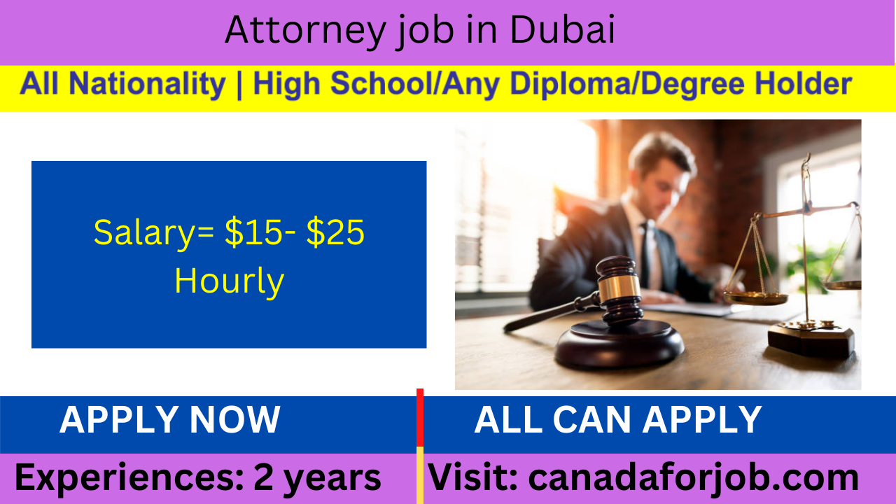 Attorney job in Dubai for foreigners in 2023