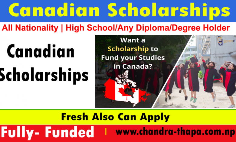 Canadian Scholarships 2023-2024-NO IELTS Canadian Scholarships